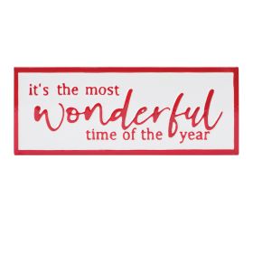 It's The Most Wonderful Time Sign 17"L x 6.75"H Metal